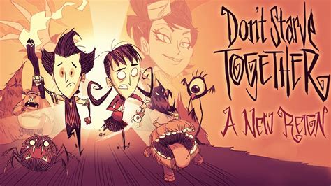 Don't Starve Together: A New Reign .
